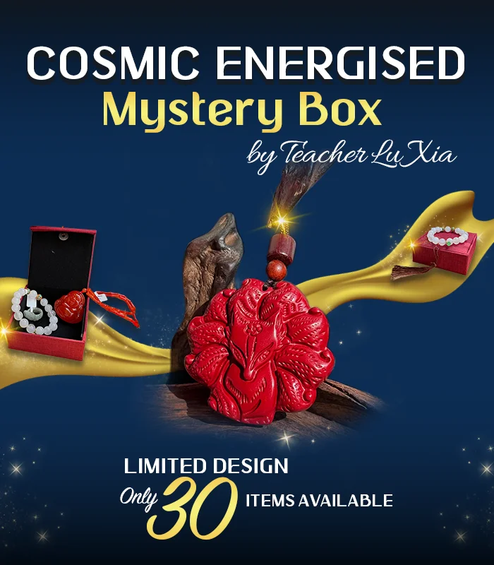 Teacher Lu Xia’s Cosmic Energised Mystery Box
