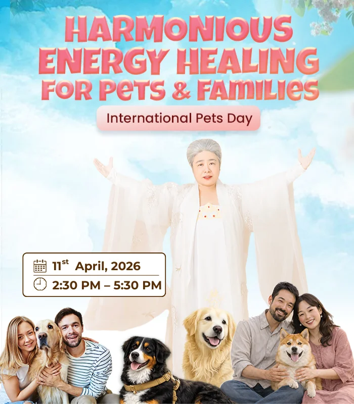 International Pets Day Event - Harmonious Energy Protection For Pets & Families