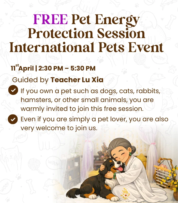 International Pets Day Event - Harmonious Energy Protection For Pets & Families